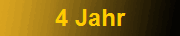 4 Jahr